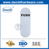 Push-DDSP005용 고품질 스테인레스 스틸 사인 플레이트