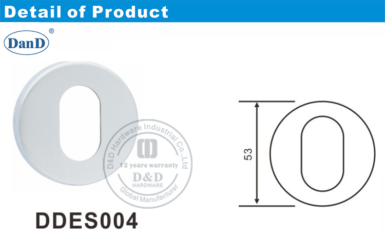 Rosette Escutcheon-D 및 D 하드웨어
